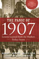 Panic of 1907: Lessons Learned from the Market's Perfect Storm