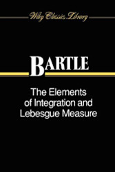 Elements of Integration and Lebesgue Measure