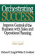 Orchestrating Success: Improve Control of the Business with Sales
