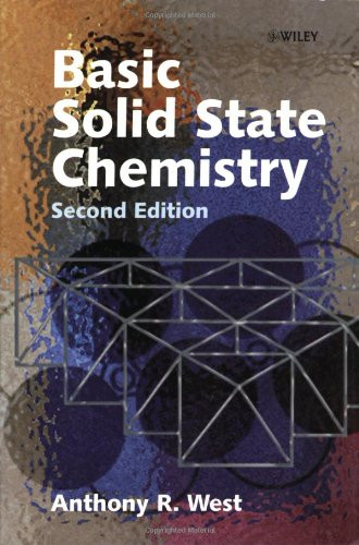 Solid State Chemistry and Its Applications by Anthony West