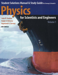 Student Solutions Manual & Study Guide to Accompany Physics for