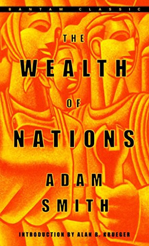 Wealth of Nations (Bantam Classics)