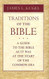 Traditions of the Bible: A Guide to the Bible As It Was at the
