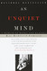 Unquiet Mind: A Memoir of Moods and Madness