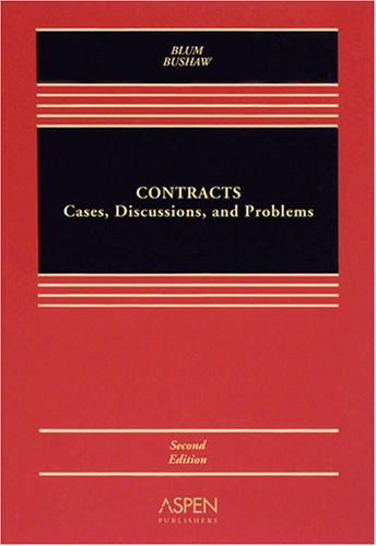 Contracts: Cases Discussions and Problems