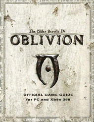 Elder Scrolls IV: Oblivion: Official Game Guide for PC and Xbox 360