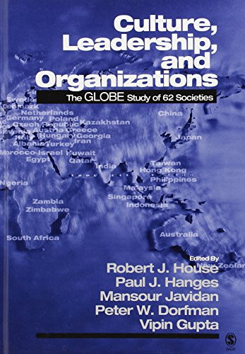 Culture Leadership and Organizations: The GLOBE Study of 62 Societies