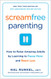 Screamfree Parenting