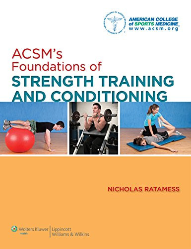 ACSM's Foundations of Strength Training and Conditioning