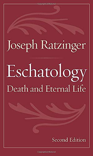 Eschatology : Death and Eternal Life