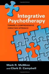 Integrative Psychotherapy: Toward a Comprehensive Christian Approach