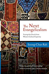 Next Evangelicalism: Freeing the Church from Western Cultural Captivity