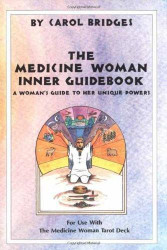 Medicine Woman Inner Guidebook