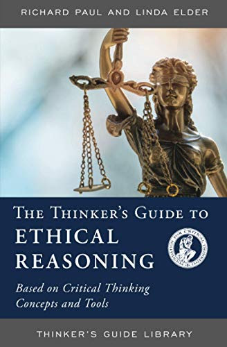 Thinker's Guide to Ethical Reasoning