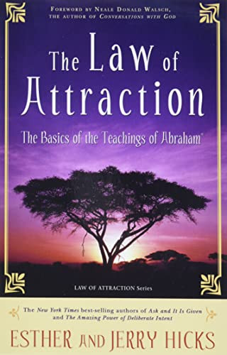 Law of Attraction: The Basics of the Teachings of Abraham