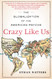 Crazy Like Us: The Globalization of the American Psyche