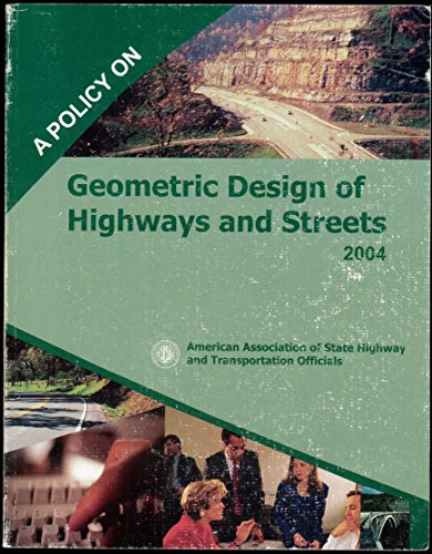 Policy on Geometric Design of Highways and Streets 2004