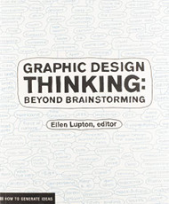 Graphic Design Thinking (Design Briefs)