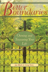 Better Boundaries: Owning and Treasuring Your Life