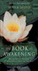 Book of Awakening: Having the Life You Want by Being Present
