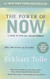 Power of Now: A Guide to Spiritual Enlightenment