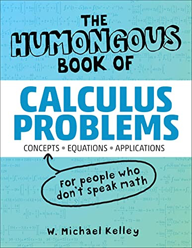Humongous Book of Calculus Problems