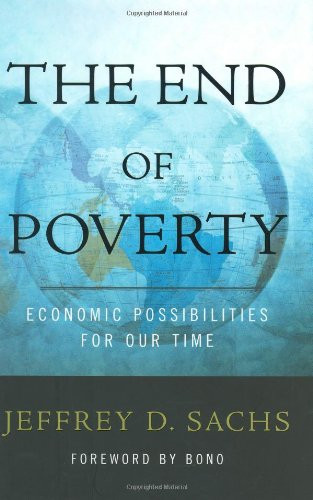 End of Poverty: Economic Possibilities for Our Time