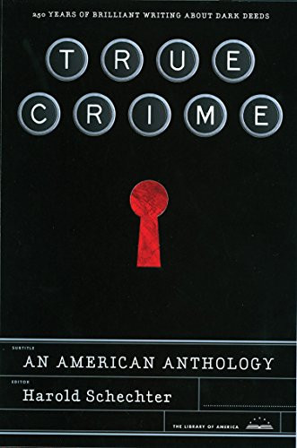 True Crime: an American Anthology