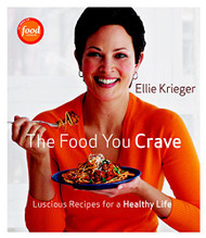 Food You Crave: Luscious Recipes for a Healthy Life