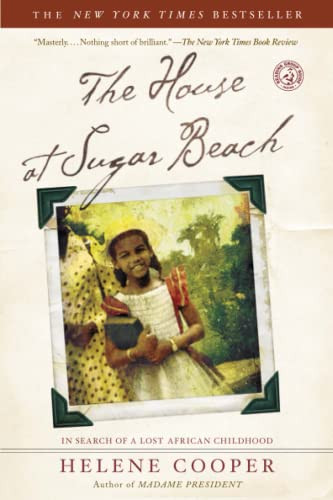 House at Sugar Beach: In Search of a Lost African Childhood
