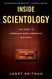Inside Scientology: The Story of America's Most Secretive Religion