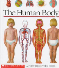 Human Body: A First Discovery Book