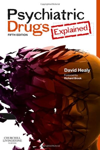 Psychiatric Drugs Explained