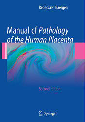 Benirschke's Pathology of the Human Placenta