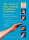 American Sign Language Handshape Dictionary