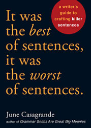 It Was the Best of Sentences It Was the Worst of Sentences