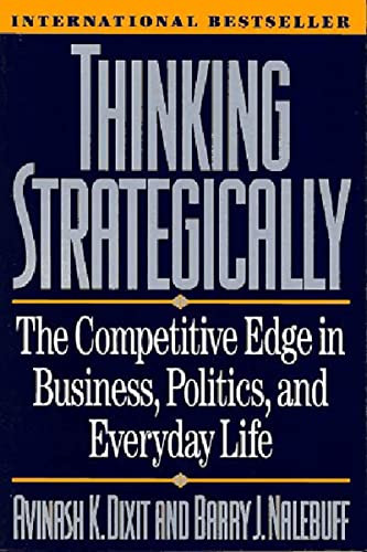 Thinking Strategically: The Competitive Edge in Business