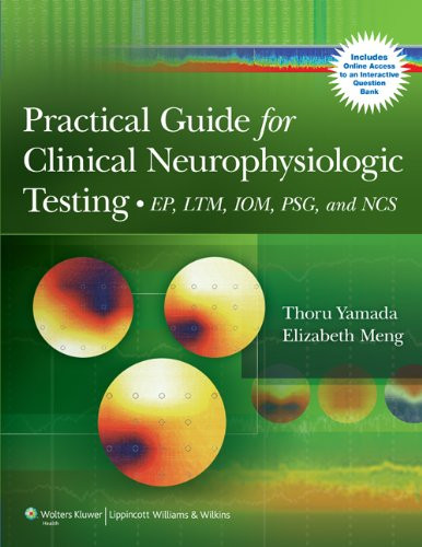 Guide for Clinical Neurophysiologic Testing EP LTM/ccEEG IOM PSG and NCS/EMG
