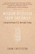 Wisdom Distilled from the Daily: Living the Rule of St. Benedict Today