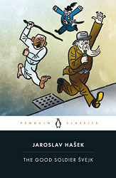 Good Soldier Svejk: and His Fortunes in the World War
