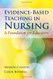 Evidence-Based Teaching In Nursing