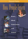 How People Learn: Brain Mind Experience and School: Expanded Edition