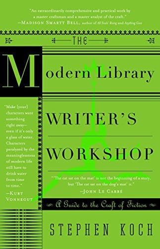 Modern Library Writer's Workshop: A Guide to the Craft of Fiction