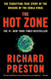 Hot Zone: The Terrifying True Story of the Origins of the Ebola Virus