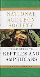 National Audubon Society Field Guide to North American Reptiles and Amphibians