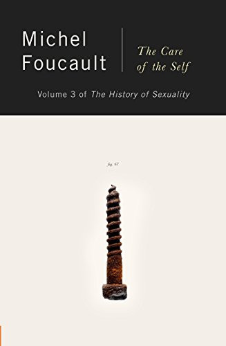 History of Sexuality Vol. 3: The Care of the Self