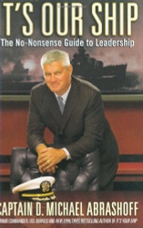 It's Our Ship: The No-Nonsense Guide to Leadership
