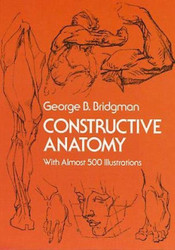 Constructive Anatomy (Dover Anatomy for Artists)