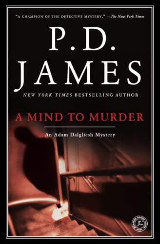Mind to Murder (Adam Dalgliesh Mysteries No. 2)