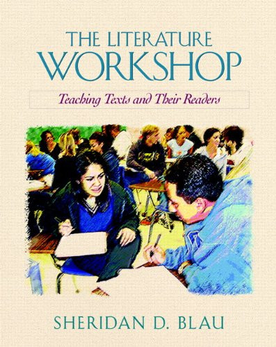 Literature Workshop: Teaching Texts and Their Readers